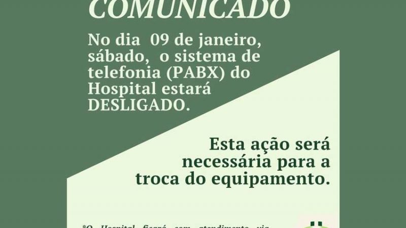 PABX do Hospital será desligado no sábado, dia 9