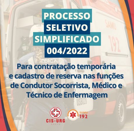 Inscrições abertas para o Processo Seletivo Simplificado do CIS-URG SAMU Oeste