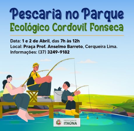 Mais uma edição de Pescaria no Parque Ecológico Cordovil Fonseca nos dias 1º e 2 de abril