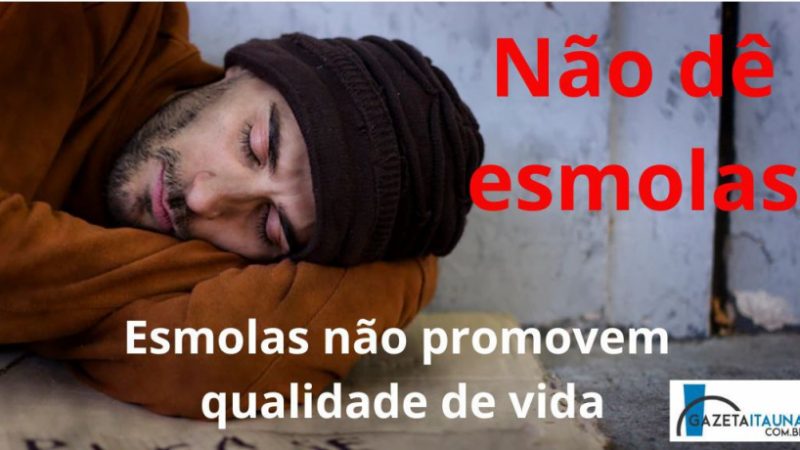 Câmara de Itaúna lança campanha: não dê esmolas, dê oportunidade!